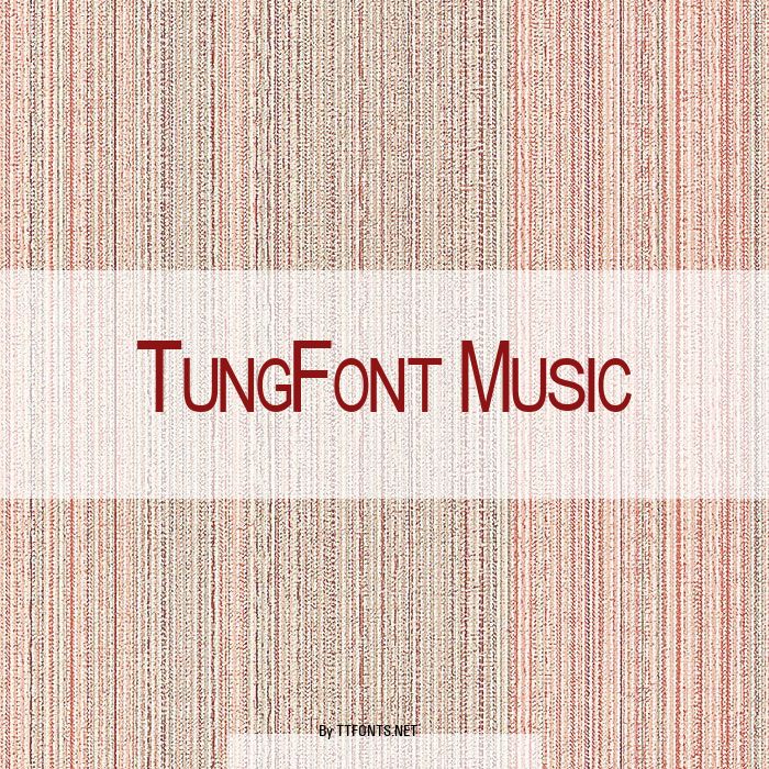 TungFont Music example